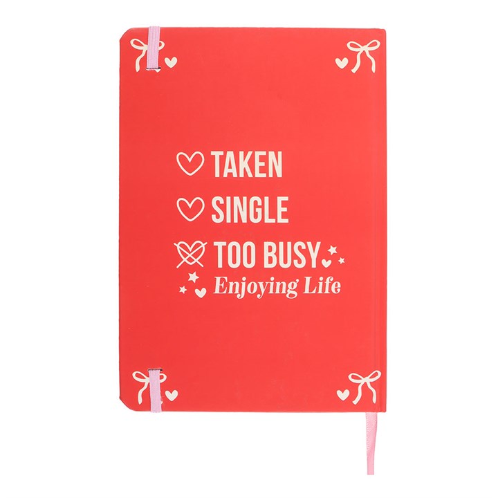 Single, Taken, Too Busy Enjoying Life A5 Notebook - Image 3